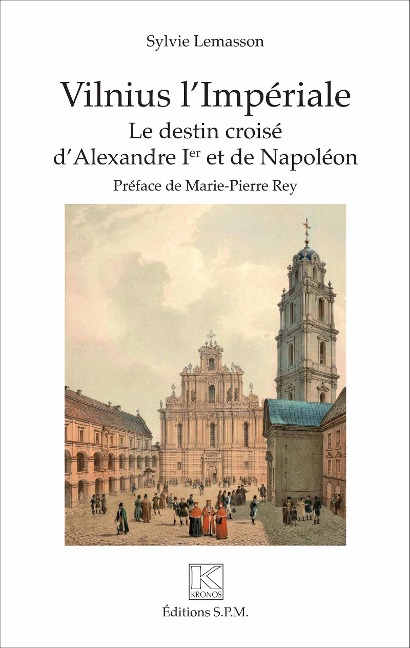 Vilnius l'Imperiale - Lemasson Sylvie Lemasson