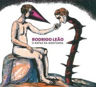 Cover-Bild zum Titel 'O Rapaz da Montanha' von 'Rodrigo Leao'