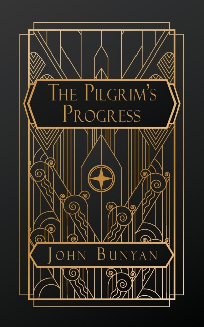 The Pilgrim's Progress - John Bunyan
