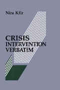 Cover-Bild zum Titel 'Crisis Intervention Verbatim' von 'Nira Kfir'