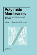 Cover-Bild zum Titel 'Polyimide Membranes' von 'H. Ohya, S. I. Semenova, V. V. Kudryavsev'