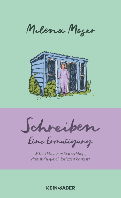 Schreiben - Milena Moser