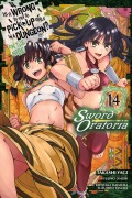 Cover-Bild zum Titel 'Is It Wrong to Try to Pick Up Girls in a Dungeon? on the Side: Sword Oratoria, Vol. 14 (Manga)' von 'Fujino Omori'