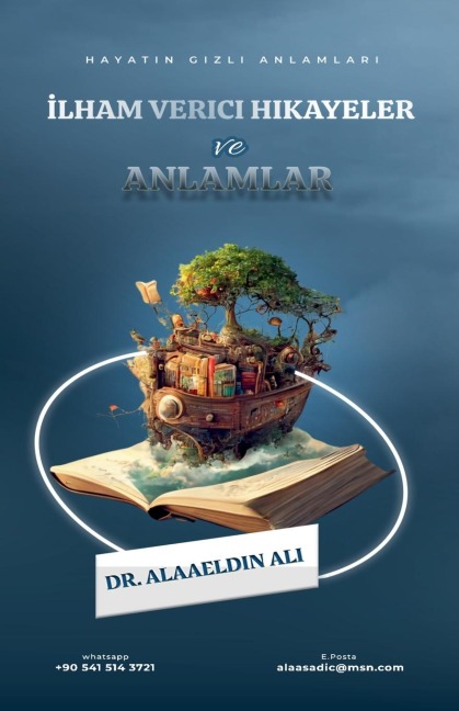 ¿lham Verici Hikayeler ve Anlamlar - Alaaeldin Ali