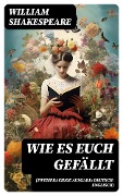 Wie es euch gefällt (Zweisprachige Ausgabe: Deutsch-Englisch) - William Shakespeare