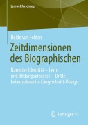 Cover-Bild zum Titel 'Zeitdimensionen des Biographischen' von 'Heide von Felden'