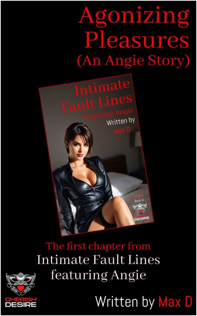 Agonizing Pleasures (An Angie Story) - Max D