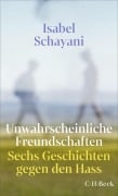 Cover-Bild zum Titel 'Unwahrscheinliche Freundschaften' von 'Isabel Schayani'