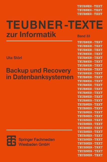 Backup und Recovery in Datenbanksystemen - Uta Störl