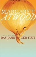 Das Jahr der Flut - Margaret Atwood