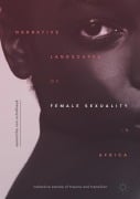 Cover-Bild zum Titel 'Narrative Landscapes of Female Sexuality in Africa' von 'Samantha van Schalkwyk'