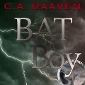 Cover-Bild zum Titel 'BAT Boy 1' von 'C. A. Raaven, C. A. Raaven'