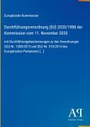 Cover-Bild zum Titel 'Durchführungsverordnung (EU) 2020/1988 der Kommission vom 11. November 2020' von 'Europäische Kommission'