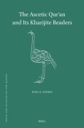 Cover-Bild zum Titel 'The Ascetic Qur'an and Its Kharijite Readers' von 'Nora K Schmid'