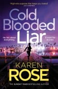Cover-Bild zum Titel 'Cold Blooded Liar' von 'Karen Rose'