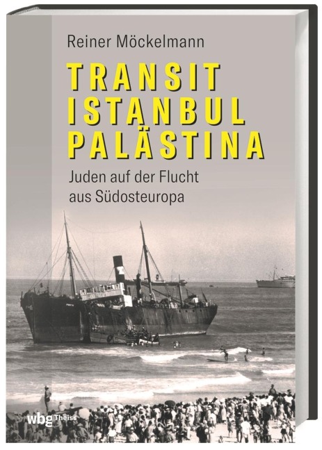 Transit Istanbul-Palästina - Reiner Möckelmann