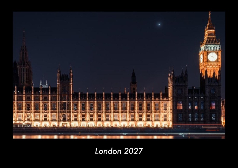 London 2027 Fotokalender DIN A3 - Tobias Becker