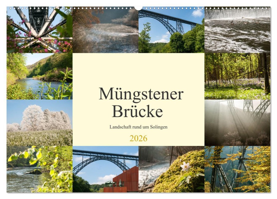 Müngstener Brücke - Landschaft rund um Solingen (Wandkalender 2026 DIN A2 quer), CALVENDO Monatskalender - Meike Bölts