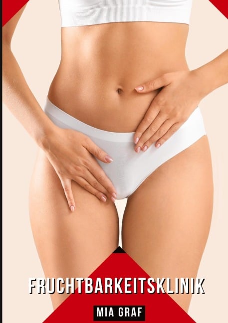 Fruchtbarkeitsklinik - Mia Graf