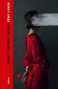 Cover-Bild zum Titel 'Fünf Leben' von 'Jenny Tinghui Zhang'