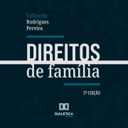 Cover-Bild zum Titel 'Direitos de Família' von 'Lafayette Rodrigues Pereira'