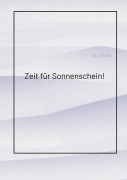 Cover-Bild zum Titel 'Zeit für Sonnenschein!' von 'Hellstern'