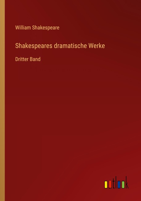Shakespeares dramatische Werke - William Shakespeare