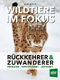 Cover-Bild zum Titel 'Wildtiere im Fokus' von 'Bruno Hespeler'