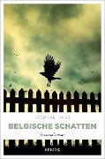 Cover-Bild zum Titel 'Belgische Schatten' von 'Stephan Haas'