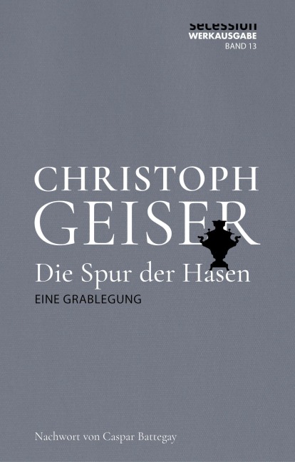 Die Spur der Hasen - Christoph Geiser