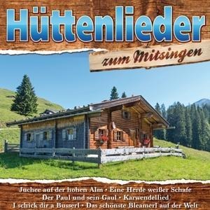 Hüttenllieder zum Mitsingen - Various