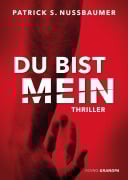 Cover-Bild zum Titel 'Du bist mein' von 'Patrick S. Nussbaumer'