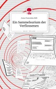 Cover-Bild zum Titel 'Ein Sammelsurium der Verflossenen. Life is a Story - story.one' von 'Anna Franziska Köll'