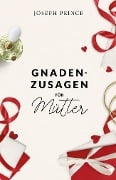 Gnadenzusagen für Mütter - Joseph Prince