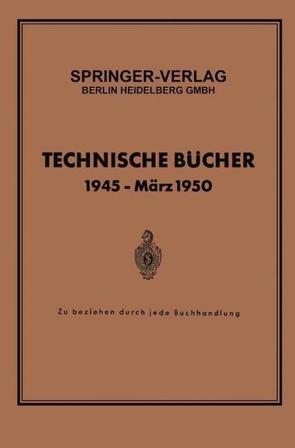 Technische Bücher 1945 - März 1950 - Springer Verlag