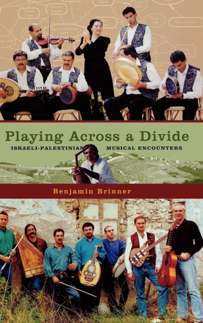 Playing Across a Divide - Benjamin Brinner