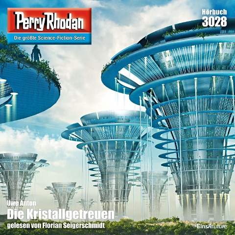 Perry Rhodan 3028: Die Kristallgetreuen - Uwe Anton