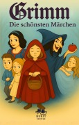 Cover-Bild zum Titel 'Die schönsten Märchen der Brüder Grimm' von 'Brüder Grimm'