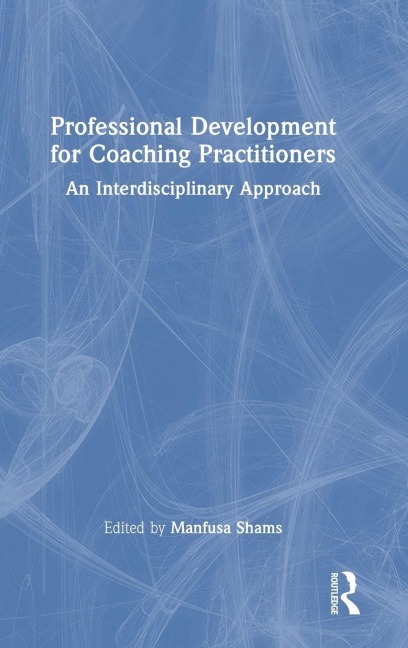 Professional Development for Coaching Practitioners - 