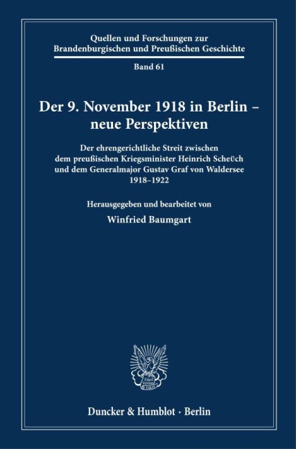 Der 9. November 1918 in Berlin - neue Perspektiven - 