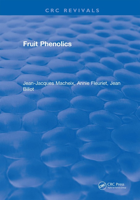 Fruit Phenolics - Jean-Jacques Macheix