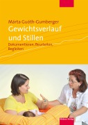 Cover-Bild zum Titel 'Gewichtsverlauf und Stillen' von 'Márta Guóth-Gumberger'