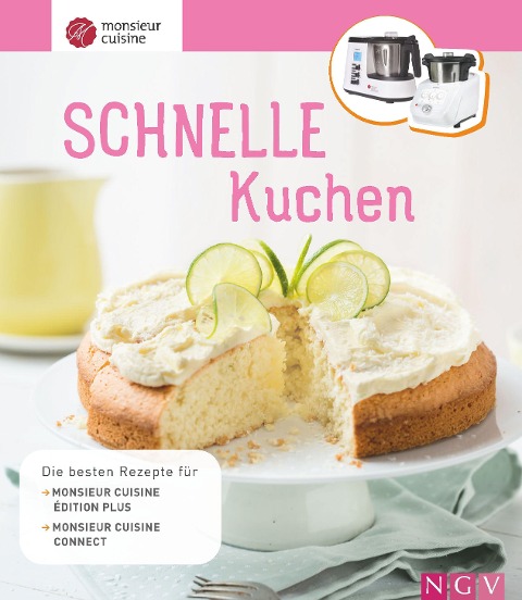 Monsieur Cuisine: Schnelle Kuchen - 