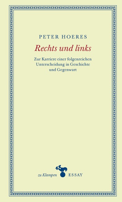 Rechts und links - Peter Hoeres