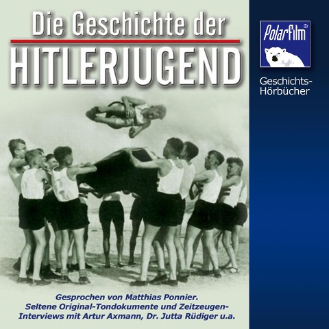 Die Geschichte der Hitlerjugend - Karl Höffkes