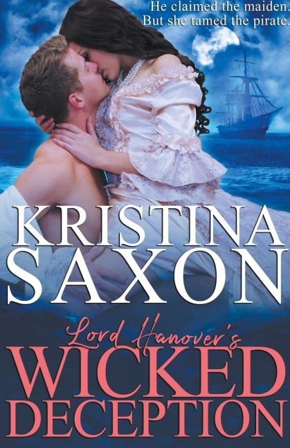 Lord Hanover's Wicked Deception - Kristina Saxon