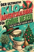 Cover-Bild zum Titel 'Der ultimative Klo-Adventskalender für Grüne Hexen' von 'Julia Schmid'