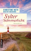 Cover-Bild zum Titel 'Sylter Sommerlicht' von 'Christine Rath, Dieter Jaeschke'
