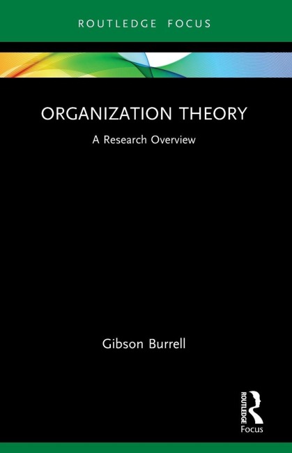 Organization Theory - Gibson Burrell