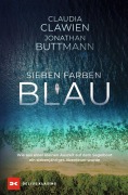 Cover-Bild zum Titel 'Sieben Farben Blau' von 'Claudia Clawien, Jonathan Buttmann'